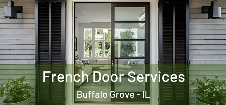 French Door Services Buffalo Grove - IL
