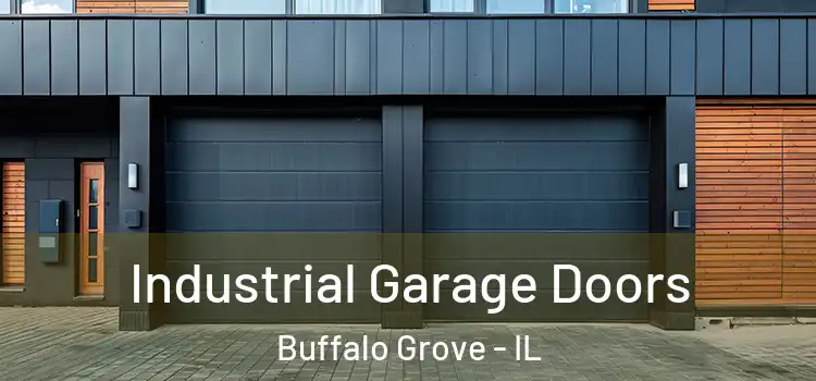  Industrial Garage Doors Buffalo Grove - IL