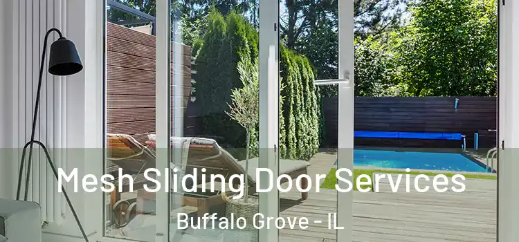 Mesh Sliding Door Services Buffalo Grove - IL